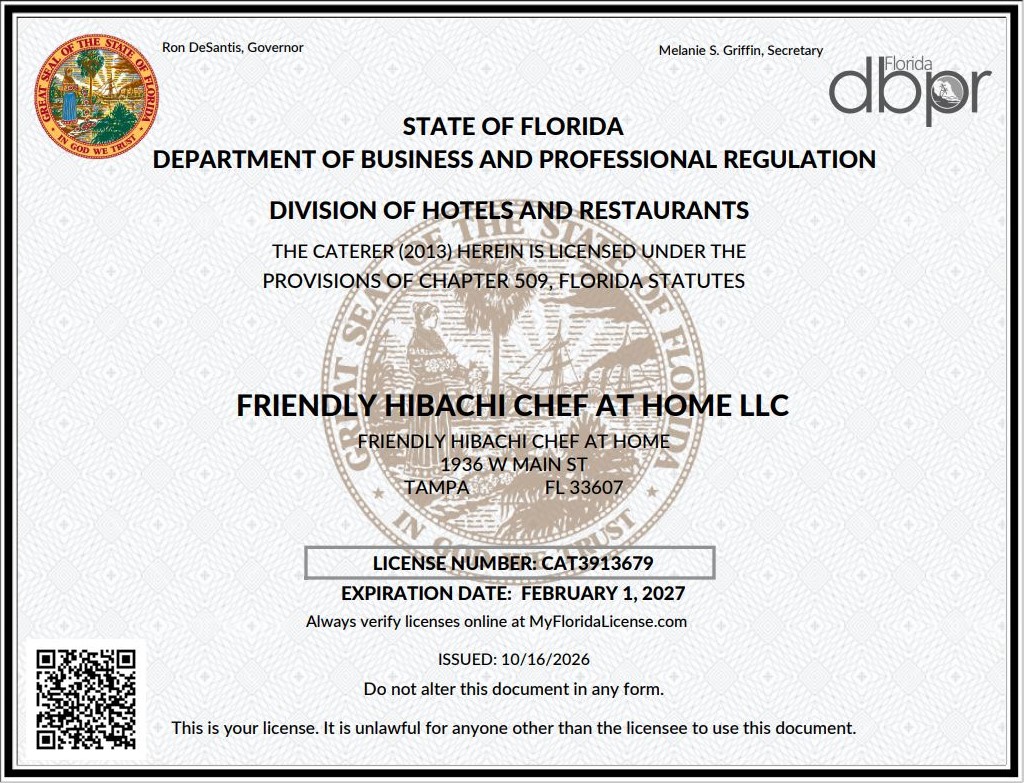 Florida DBPR catering license CAT3913679 - Friendly Hibachi Chef At Home LLC Licensed, insured, & certified