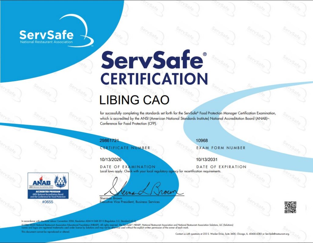 ServSafe Food Manager certificate - Libing Cao, valid through 2031 Licensed, insured, and certified